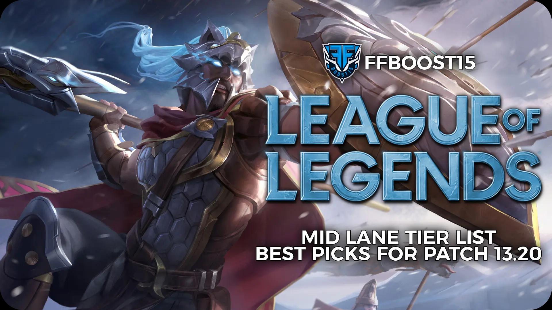 LoL Mid Lane Tier List: Best Picks for Patch 13.20