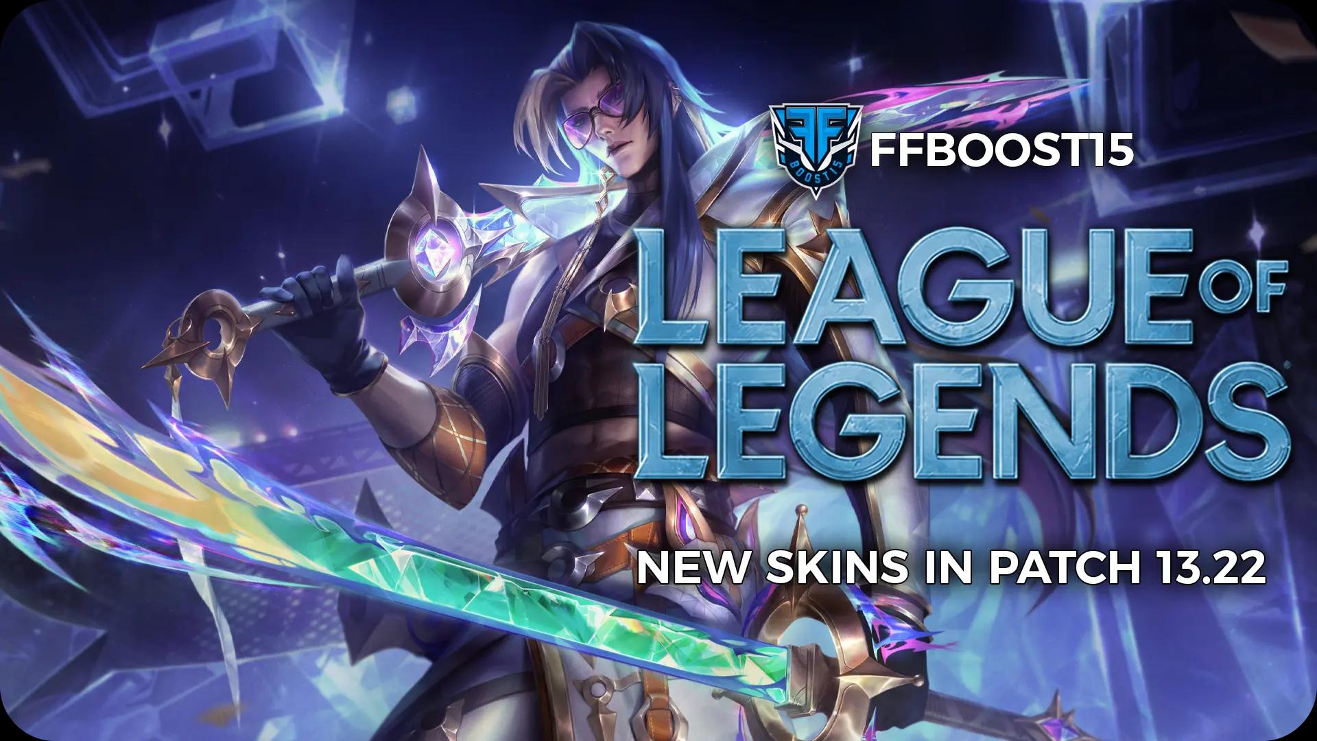 Upcoming New Skins in LoL Patch 13.22