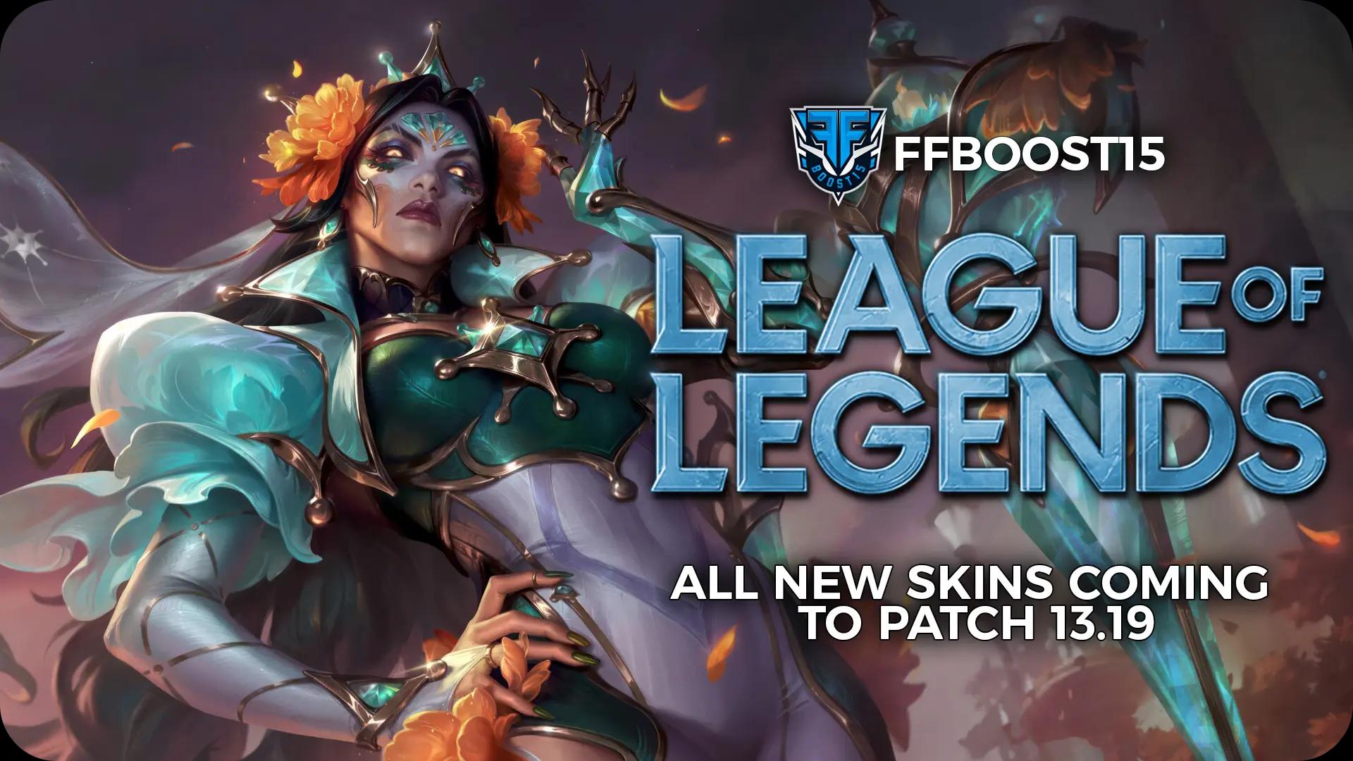 All New Skins Coming To LoL Patch 13.19