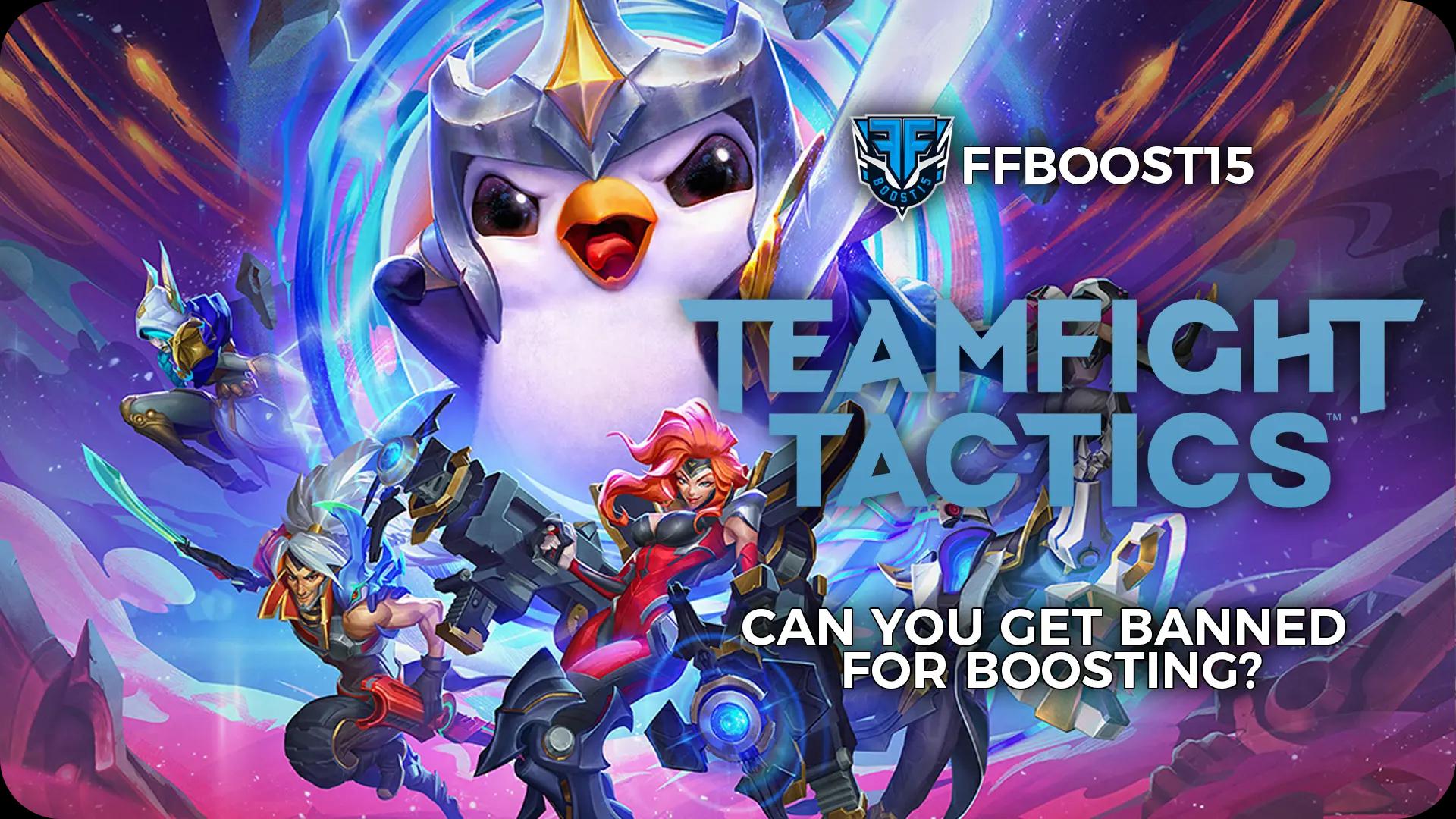 Can You Get Banned For Boosting in TFT?