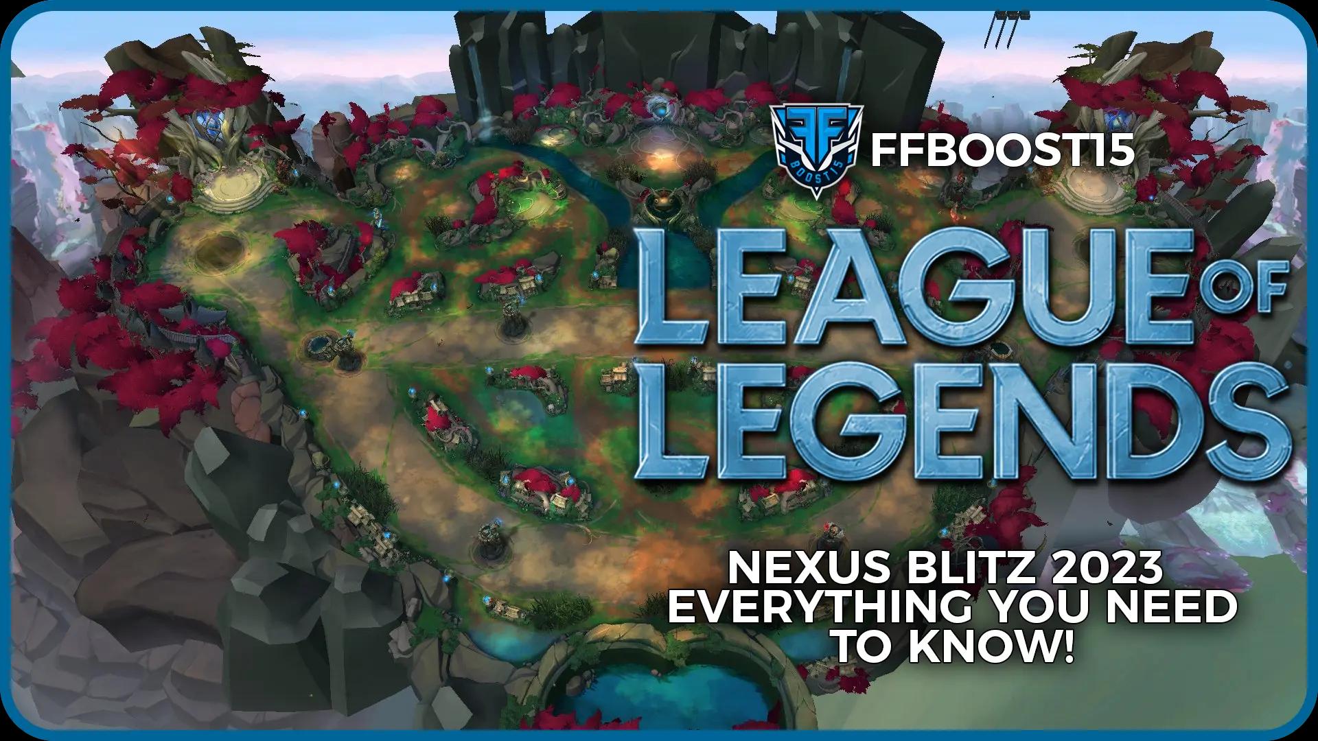 LoL Nexus Blitz 2023: Everything You Need To Know!