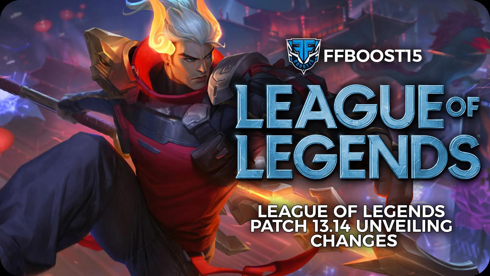 League of Legends Patch Notes 13.14 Unveiling Changes