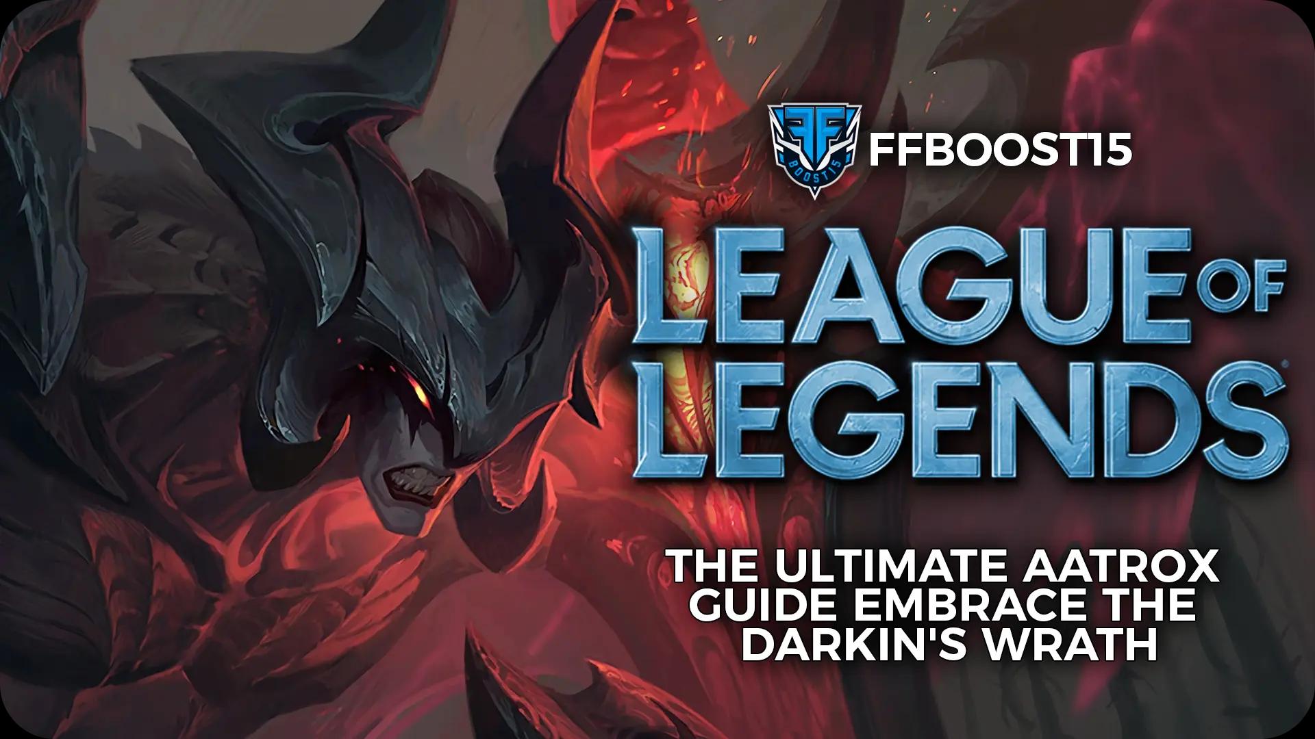 The Ultimate Aatrox Guide - Embrace the Darkin's Wrath