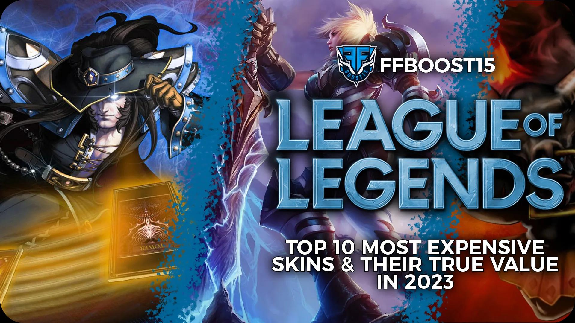 Top 10 Most Expensive LoL Skins & Their True Value in 2023